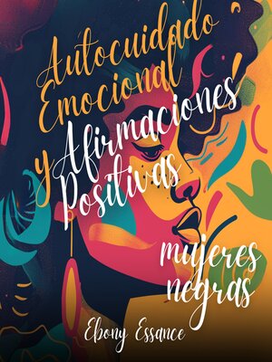 cover image of Autocuidado Emocional y Afirmaciones Positivas para Mujeres Negras (2 en 1)